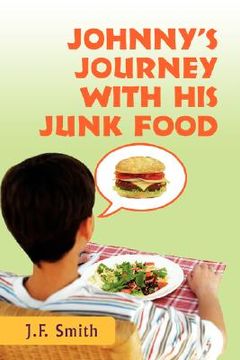 portada johnny's journey with his junk food (in English)