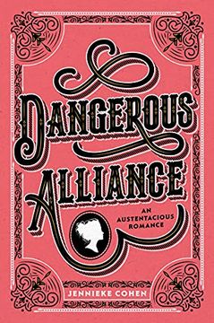 portada Dangerous Alliance: An Austentacious Romance (in English)