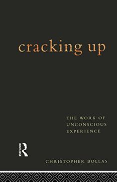 portada Cracking up: The Work of Unconscious Experience (in English)
