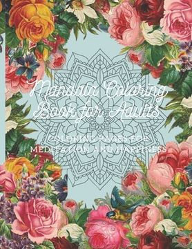 portada Mandala Coloring Book for Adults: Coloring Pages For Meditation And Happiness Beautiful Flowers & Hearts Amazing Swirls-Awesome Patterns- LARGE PRINT (in English)