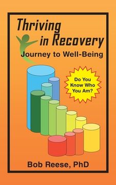 portada Thriving in Recovery: Journey to Well-Being (en Inglés)