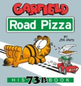 portada Garfield Road Pizza: His 73Rd Book (in English)