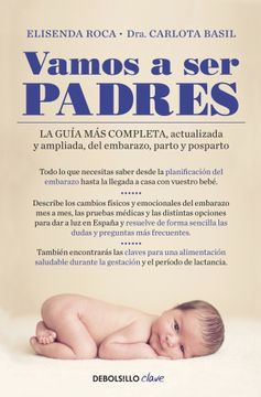 portada Vamos a ser Padres: La Guía más Completa, Actualizada y Ampliada de Embarazo, Parto y Posparto (Clave)