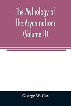 portada The Mythology of the Aryan Nations (Volume ii) (en Inglés)