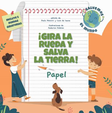 portada Gira la Rueda y Salva la Tierra! Papel (Vvkids) (Vvkids Libros Para Saber Más)