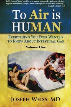 portada To 'Air' is Human: Everything You Ever Wanted to Know About Intestinal Gas, Volume One