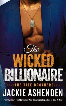 portada The Wicked Billionaire: A Billionaire Seal Romance (The Tate Brothers, 2) (en Inglés)
