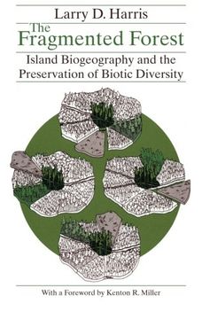 portada The Fragmented Forest: Island Biogeography Theory and the Preservation of Biotic Diversity (Chicago Original Paperback) (en Inglés)