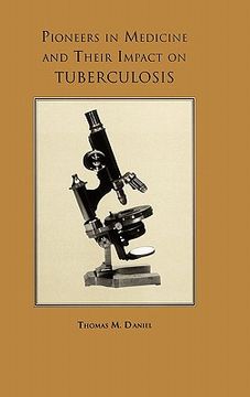 portada pioneers in medicine and their impact on tuberculosis (en Inglés)