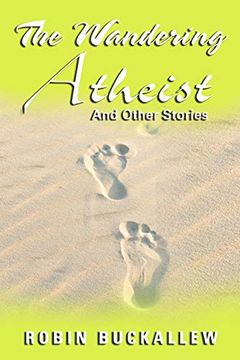 portada The Wandering Atheist and Other Stories (en Inglés)