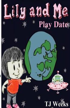 portada Lily and Me: Play Date (en Inglés)