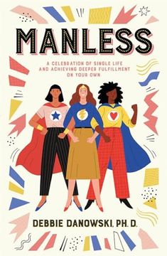 portada Manless: A Celebration of Single Life and Achieving Deeper Fullfilment on Your own (in English)