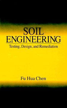 portada soil engineering: testing, design, and remediation (en Inglés)