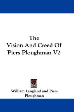 portada the vision and creed of piers ploughman v2 (in English)