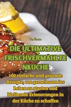 portada Die ultimative Frischvermähltenküche (en Alemán)