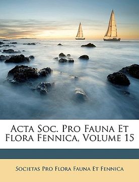 portada acta soc. pro fauna et flora fennica, volume 15 (en Inglés)