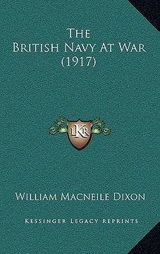 portada the british navy at war (1917) (en Inglés)