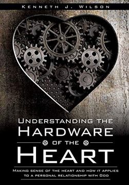 portada Understanding the Hardware of the Heart (in English)