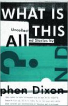 portada What Is All This?: Uncollected Stories (en Inglés)