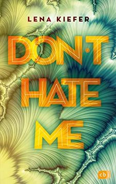 portada Don't Hate me (Die Don't Love Me-Reihe, Band 2) (en Alemán)