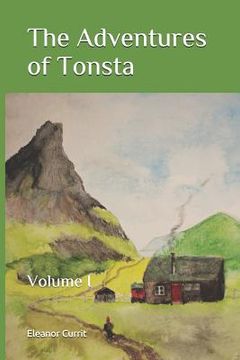 portada The Adventures of Tonsta: Volume I (en Inglés)