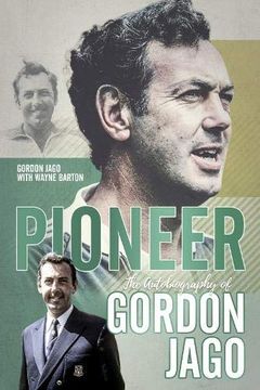 portada Pioneer: The Autobiography of Gordon Jago (en Inglés)