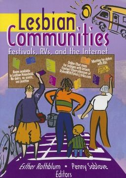 portada Lesbian Communities: Festivals, Rvs, and the Internet (en Inglés)
