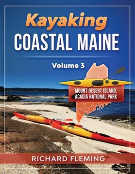 portada Kayaking Coastal Maine - Volume 3: Mount Desert Island/Acadia National Park 