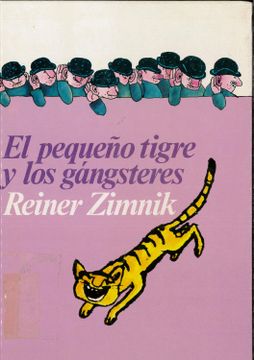 portada El Pequeño Tigre y los Gansters (2ª Ed. )