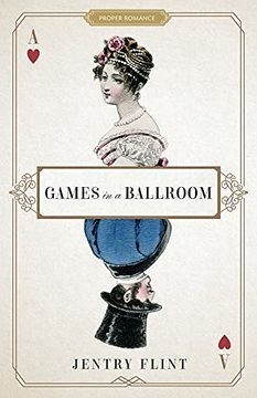 portada Games in a Ballroom (Proper Romance Regency) (in English)