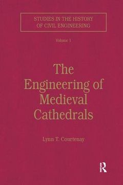 portada The Engineering of Medieval Cathedrals (en Inglés)