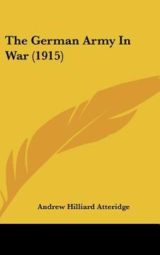 portada the german army in war (1915) (en Inglés)