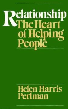 portada relationship: the heart of helping people (en Inglés)