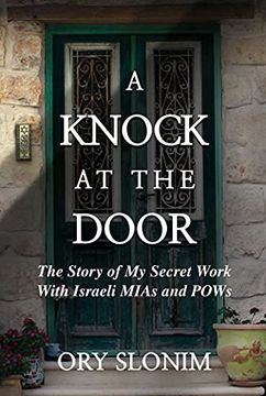 portada A Knock at the Door: The Story of my Secret Work With Israeli Mias and Pows (en Inglés)