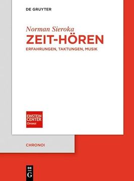 portada Zeit-Hören: Erfahrungen, Taktungen, Musik (Chronoi, 12) (German Edition) (in German)