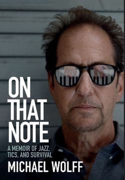 portada On That Note: A Memoir of Jazz, Tics, and Survival (in English)