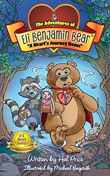 portada A Heart's Journey Home: The Adventures of eli Benjamin Bear Vol. I (en Inglés)