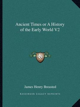 portada ancient times or a history of the early world v2 (en Inglés)