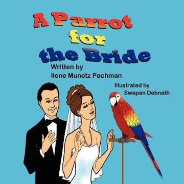 portada a parrot for the bride (in English)