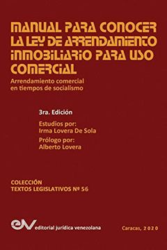portada Manual Para Conocer la ley de Arrendamiento Inmobiliario Para uso Comercial: Arrendamiento Comercial en Tiempos de Socialismo