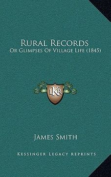 portada rural records: or glimpses of village life (1845) (en Inglés)