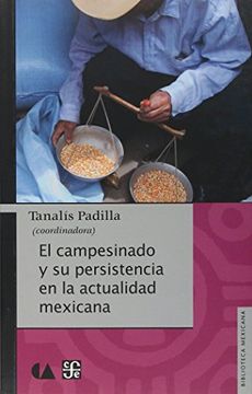portada El campesinado y su persistencia en la actualidad mexicana (in Spanish)