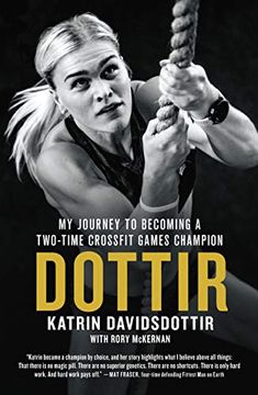portada Dottir: My Journey to Becoming a Two-Time Crossfit Games Champion (in English)