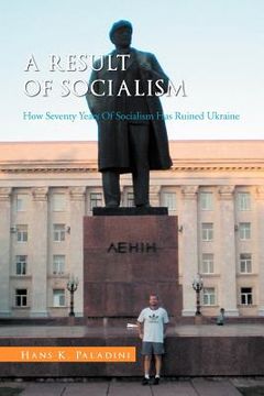 portada a result of socialism: how seventy years of socialism has ruined ukraine (en Inglés)