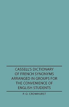 portada cassell's dictionary of french synonyms arranged in groups for the convenience of english students (en Inglés)