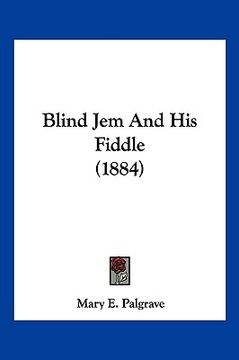 portada blind jem and his fiddle (1884) (en Inglés)
