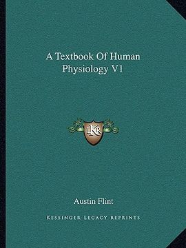 portada a textbook of human physiology v1