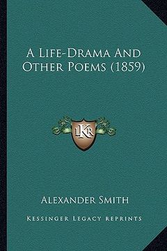 portada a life-drama and other poems (1859) (en Inglés)