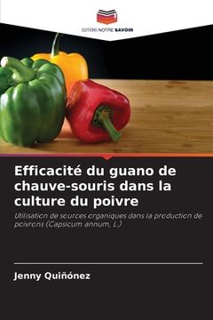 portada Efficacité du guano de chauve-souris dans la culture du poivre (en Francés)