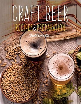 portada Craft Beer: Recipes & Preparation (en Inglés)